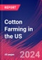 Cotton Farming in the US - Market Size, Industry Analysis, Trends and Forecasts (2024-2029) - Product Thumbnail Image