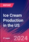 Ice Cream Production in the US - Market Size, Industry Analysis, Trends and Forecasts (2024-2029) - Product Thumbnail Image