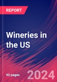 Wineries in the US - Market Size, Industry Analysis, Trends and Forecasts (2024-2029)- Product Image