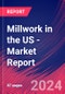 Millwork in the US - Industry Market Research Report - Product Thumbnail Image