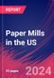 Paper Mills in the US - Industry Market Research Report - Product Image