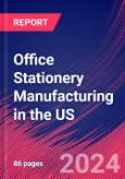 Office Stationery Manufacturing in the US - Industry Market Research Report- Product Image