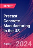 Precast Concrete Manufacturing in the US - Industry Market Research Report- Product Image