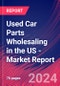 Used Car Parts Wholesaling in the US - Industry Market Research Report - Product Image