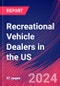 Recreational Vehicle Dealers in the US - Industry Market Research Report - Product Image