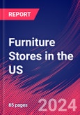 Furniture Stores in the US - Industry Market Research Report- Product Image