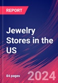 Jewelry Stores in the US - Market Research Report (2014-2029)- Product Image