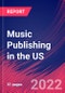 Music Publishing in the US - Industry Market Research Report - Product Thumbnail Image