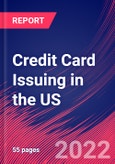 Credit Card Issuing in the US - Industry Market Research Report- Product Image