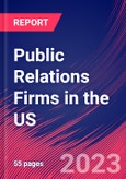 Public Relations Firms in the US - Industry Market Research Report- Product Image