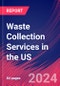 Waste Collection Services in the US - Market Research Report (2014-2029) - Product Thumbnail Image