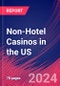 Non-Hotel Casinos in the US - Industry Market Research Report - Product Thumbnail Image