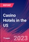 Casino Hotels in the US - Market Research Report (2014-2029) - Product Thumbnail Image