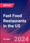 Fast Food Restaurants in the US - Market Research Report (2014-2029) - Product Image