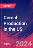 Cereal Production in the US - Industry Market Research Report- Product Image