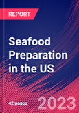 Seafood Preparation in the US - Industry Market Research Report- Product Image