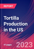 Tortilla Production in the US - Industry Market Research Report- Product Image