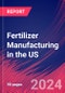 Fertilizer Manufacturing in the US - Industry Market Research Report - Product Image