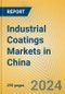 Industrial Coatings Markets in China - Product Thumbnail Image