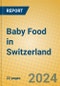 Baby Food in Switzerland - Product Image