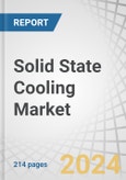 Solid State Cooling Market by Product (Refrigerators, Freezers, Air Conditioners, Chillers, Coolers), Type (Single-stage, Multi-stage, Thermocycler), Technology (Thermoelectric, Electrocaloric, Magnetocaloric), Vertical, Region - Forecast to 2029- Product Image