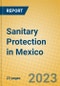 Sanitary Protection in Mexico - Product Thumbnail Image