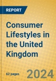 Consumer Lifestyles in the United Kingdom- Product Image