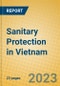 Sanitary Protection in Vietnam - Product Thumbnail Image