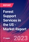 Forest Support Services in the US - Industry Market Research Report - Product Thumbnail Image