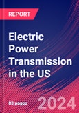 Electric Power Transmission in the US - Industry Market Research Report- Product Image