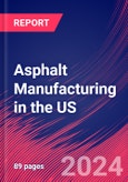 Asphalt Manufacturing in the US - Industry Market Research Report- Product Image