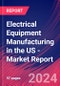 Electrical Equipment Manufacturing in the US - Industry Market Research Report - Product Thumbnail Image