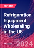 Refrigeration Equipment Wholesaling in the US - Industry Market Research Report- Product Image