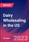 Dairy Wholesaling in the US - Industry Market Research Report - Product Thumbnail Image