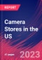 Camera Stores in the US - Industry Market Research Report - Product Thumbnail Image