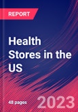 Health Stores in the US - Industry Market Research Report- Product Image