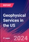 Geophysical Services in the US - Market Size, Industry Analysis, Trends and Forecasts (2024-2029) - Product Thumbnail Image