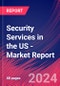 Security Services in the US - Industry Market Research Report - Product Image