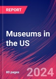 Museums in the US - Industry Market Research Report- Product Image