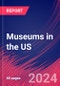 Museums in the US - Industry Market Research Report - Product Image