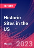 Historic Sites in the US - Industry Market Research Report- Product Image