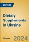 Dietary Supplements in Ukraine - Product Image