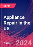 Appliance Repair in the US - Industry Market Research Report- Product Image