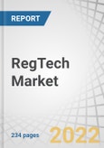 RegTech Market with Covid-19 Impact by Component (Solution & Services), Application (Risk and Compliance Management, Identity Management, & Regulatory Reporting), Vertical, Deployment Type, Organization Size and Region - Forecast to 2026- Product Image