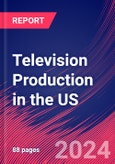 Television Production in the US - Industry Market Research Report- Product Image