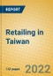 Retailing in Taiwan - Product Thumbnail Image