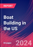 Boat Building in the US - Industry Market Research Report- Product Image