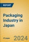 Packaging Industry in Japan - Product Thumbnail Image