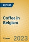 Coffee in Belgium - Product Thumbnail Image