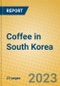 Coffee in South Korea - Product Thumbnail Image